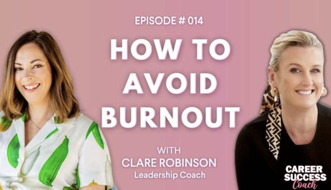 Podcast: How to Avoid Burnout with Success Coach Sarah Makris